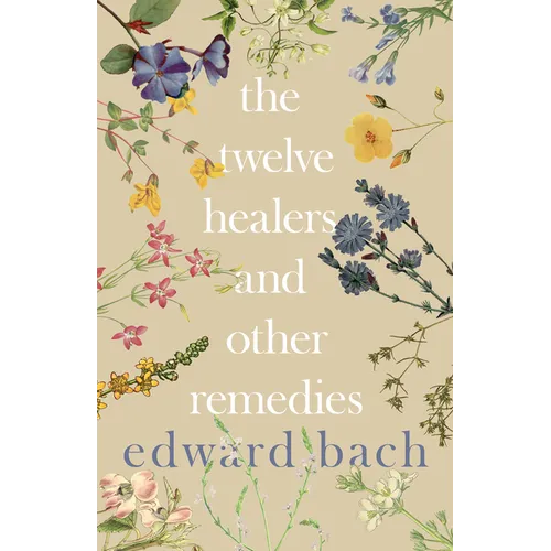 The Twelve Healers and Other Remedies - Paperback