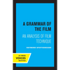 A Grammar of the Film: An Analysis of Film Technique - Paperback