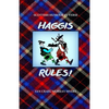 Haggis Rules!: Scottish Humour in Verse - Paperback