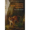 Romantic Environmental Sensibility: Nature, Class and Empire - Paperback