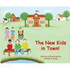 The New Kids in Town! - Hardcover