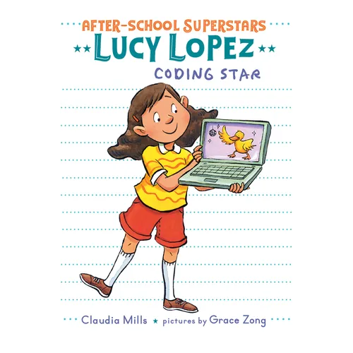 Lucy Lopez: Coding Star - Hardcover