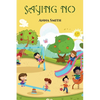 Saying No - Paperback