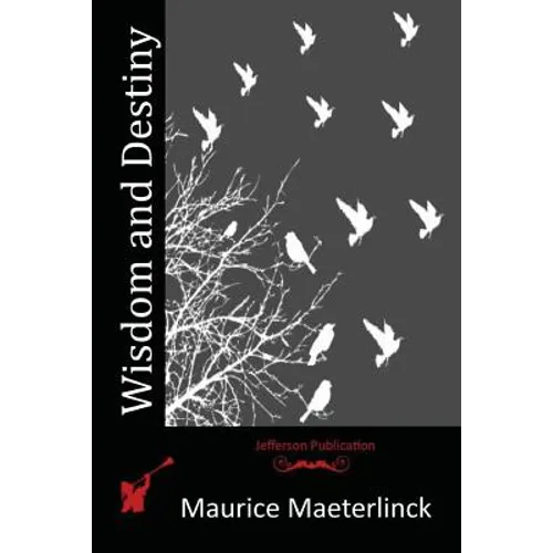 Wisdom and Destiny - Paperback