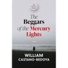 The Beggars of the Mercury Lights: We the Other People - Paperback