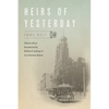 Heirs of Yesterday - Paperback