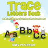 Trace Letters Book: Children's Reading & Writing Education Books - Paperback