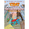 Science Comics: Skyscrapers: The Heights of Engineering - Paperback