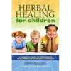 Herbal Healing for Children - Paperback