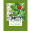 The Cultivation of American Ginseng in Pennsylvania: Pennsylvania Dept. of Agriculture - Paperback