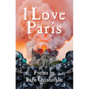 I Love Paris - Paperback