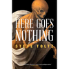 Here Goes Nothing - Paperback