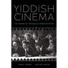Yiddish Cinema: The Drama of Troubled Communication - Paperback