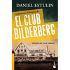 La Historia Definitiva del Club Bilderberg - Paperback
