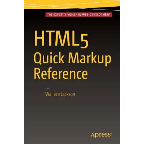 HTML5 Quick Markup Reference - Paperback