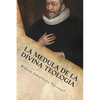 La Medula De La Sagrada Teologia: La mente y el Corazón de un Puritano - Paperback