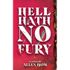 Hell Hath No Fury - Paperback