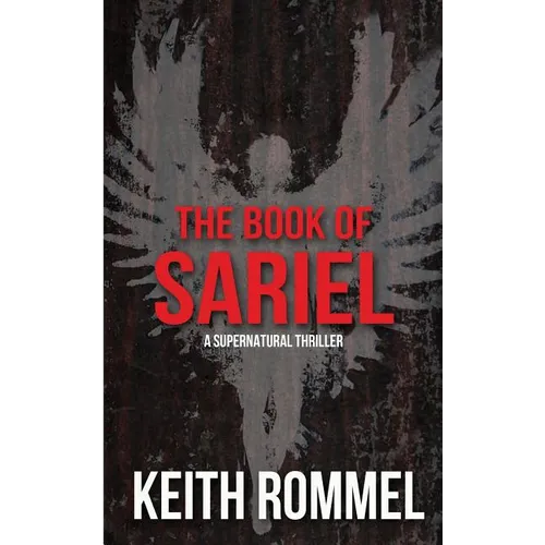 The Book of Sariel: A Supernatural Thriller - Paperback