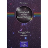 Guidebook to the Constellations: Telescopic Sights, Tales, and Myths - Paperback