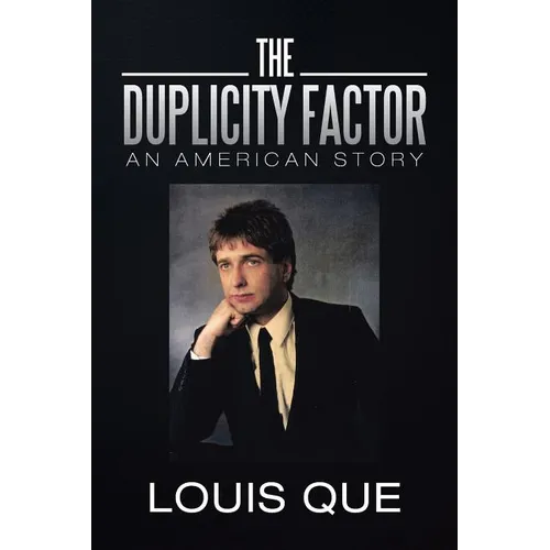 The Duplicity Factor: An American Story - Paperback