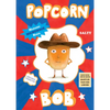 Popcorn Bob - Hardcover