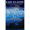 Sorrows in the Earth - Paperback