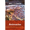 Animacies: Biopolitics, Racial Mattering, and Queer Affect - Paperback