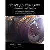 Through the Lens / Através del Lente: 365 Christian Inspirations / Inspiraciónes Cristiana 365 - Paperback