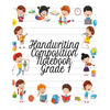 Handwriting Composition Notebook Grade 1: Alphabet Learning & Teaching Workbook - Writing, Tracing & Drawing For First Graders - Paperback