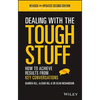 Dealing with the Tough Stuff: How to Achieve Results from Key Conversations - Paperback