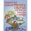 Newbery and Caldecott Trivia and More for Every Day of the Year - Paperback
