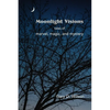 Moonlight Visions - Paperback