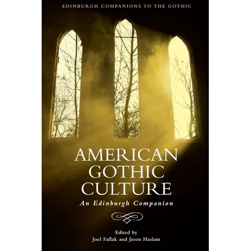 American Gothic Culture: An Edinburgh Companion - Paperback