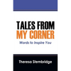 Tales From My Corner: Words to Inspire You - Paperback