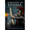 Warriors of Epona: A Novel of the Roman Empire - Paperback