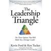 The Leadership Triangle: The Three Options That Will Make You a Stronger Leader - Paperback