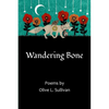 Wandering Bone - Paperback