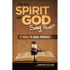 Did the Spirit of God Say That? - Paperback