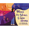 When the Stars Came Home - Hardcover