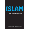 Islam: Through Quran - Paperback