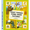 What Things Come from Nature? - Paperback