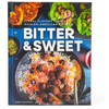 Bitter & Sweet: Global Flavors from an Iranian-American Kitchen [A Cookbook] - Hardcover