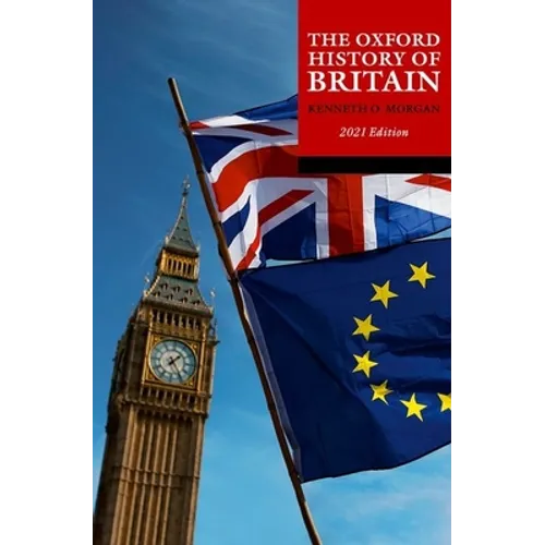 The Oxford History of Britain: 2021 Edition - Paperback