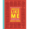 American Like Me: Reflections on Life Between Cultures - Paperback