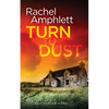 Turn to Dust: A Detective Kay Hunter mystery - Paperback