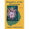 Daughter of the Mountains: A Memoir - Paperback