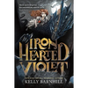 Iron Hearted Violet - Paperback