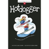 Hotdogger - Paperback