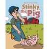 Stinky the Pig - Paperback