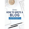 How to Write a Blog - Paperback